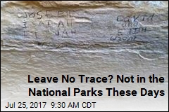Leave No Trace? Not in the National Parks These Days