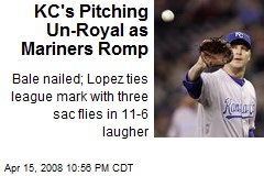 KC's Pitching Un-Royal as Mariners Romp