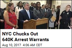 NYC Chucks Out 640K Arrest Warrants