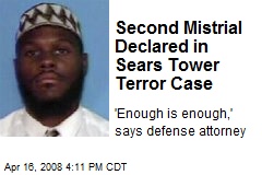 Second Mistrial Declared in Sears Tower Terror Case