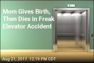 Mom Gives Birth, Then Dies in Freak Elevator Accident