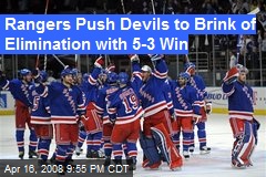 Rangers Push Devils to Brink of Elimination with 5-3 Win