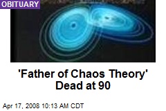 'Father of Chaos Theory' Dead at 90