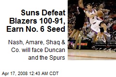 Suns Defeat Blazers 100-91, Earn No. 6 Seed