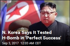 N. Korea Says It Tested H-Bomb in &#39;Perfect Success&#39;
