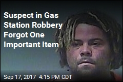 Suspect in Gas Station Robbery Forgot One Important Item