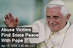 Abuse Victims Find Some Peace With Pope