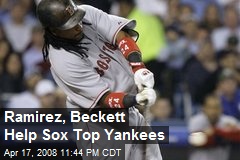 Ramirez, Beckett Help Sox Top Yankees