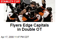 Flyers Edge Capitals in Double OT