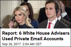 Report: 6 Trump Advisers Used Private Email