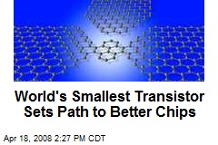 World's Smallest Transistor Sets Path to Better Chips