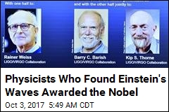 Physicists Who Found Einstein&#39;s Waves Awarded the Nobel
