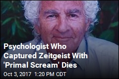 Psychologist Who Captured Zeitgeist With &#39;Primal Scream&#39; Dies