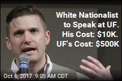White Nationalist to Speak at UF. His Cost: $10K. UF&#39;s Cost: $500K
