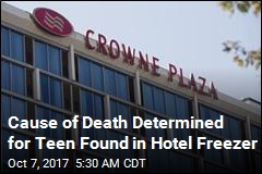 Cause of Death Determined for Teen Found in Hotel Freezer