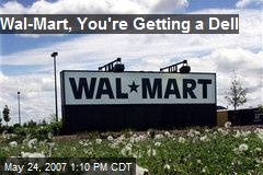 Wal-Mart, You're Getting a Dell