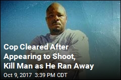 DA Clears Cop Who Appeared to Shoot, Kill Man as He Ran Away