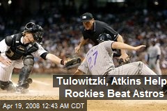 Tulowitzki, Atkins Help Rockies Beat Astros