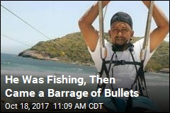 He Was Fishing, Then Came a Barrage of Bullets
