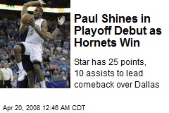 Paul Shines in Playoff Debut as Hornets Win