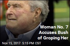 Woman No. 7 Accuses Bush of Groping Her