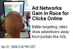 Ad Networks Gain in Race for Clicks Online