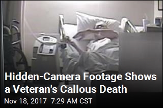 Hidden-Camera Footage Shows a Veteran&#39;s Callous Death