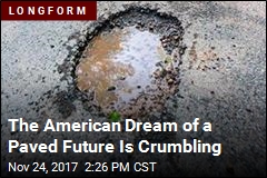 The American Dream of a Paved Future Is Crumbling