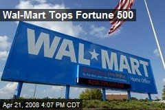 Wal-Mart Tops Fortune 500