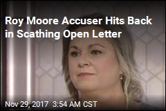Accuser Fires Back at Roy Moore