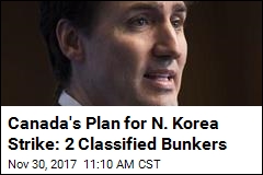 Bunkers Ready, Canada Seeks Peaceful Solution to N. Korea