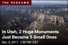 Trump Shrinks Size of 2 National Monuments in Utah
