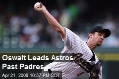 Oswalt Leads Astros Past Padres