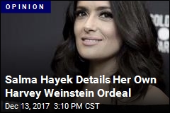 Salma Hayek Details Her Own Harvey Weinstein Ordeal