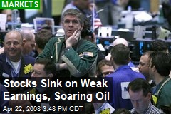 Stocks Sink on Weak Earnings, Soaring Oil