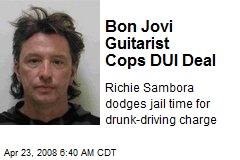 Bon Jovi Guitarist Cops DUI Deal