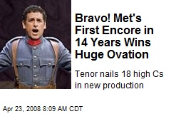 Bravo! Met's First Encore in 14 Years Wins Huge Ovation