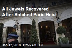 All Jewels Recovered After Paris Heist
