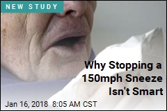 Why Stopping a 150mph Sneeze Isn&#39;t Smart