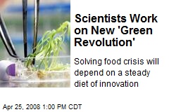 Scientists Work on New 'Green Revolution'