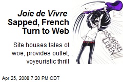 Joie de Vivre Sapped, French Turn to Web