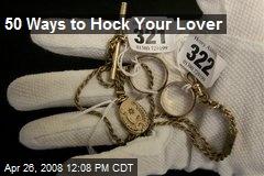 50 Ways to Hock Your Lover