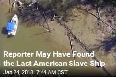 Reporter May Have Found the Last American Slave Ship
