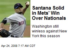 Santana Solid in Mets' Win Over Nationals