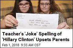 Teacher Opts for Problematic Spelling of &#39;Hillary Clinton&#39;