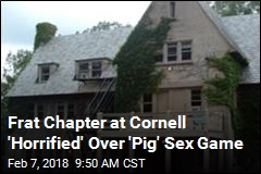 Cornell Frat on Probation Over &#39;Pig&#39; Sex Game