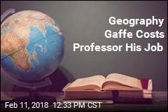Geography Gaffe Costs Professor His Job