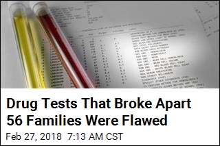 Drug Tests That Broke Apart 56 Families Were Flawed