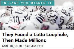 They Found a Lotto Loophole, Then Made Millions
