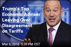 Trump&#39;s Top Economic Adviser Leaving Over Disagreement on Tariffs